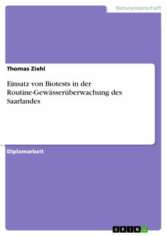 Einsatz von Biotests in der Routine-Gewässerüberwachung des Saarlandes (eBook, PDF)