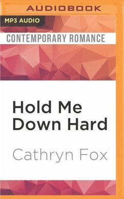 HOLD ME DOWN HARD M - Fox, Cathryn