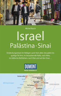 DuMont Reise-Handbuch Reiseführer Israel, Palästina, Sinai - Rauch, Michel