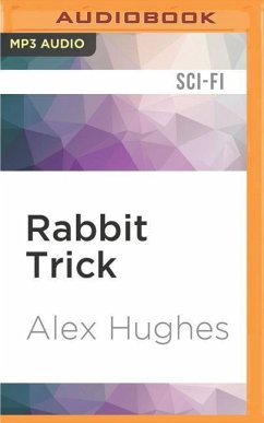 Rabbit Trick: A Mindspace Investigations Novella - Hughes, Alex