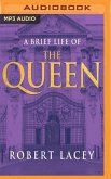 BRIEF LIFE OF THE QUEEN M