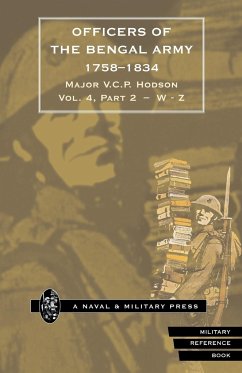 HODSON - OFFICERS OF THE BENGAL ARMY 1758-1834 Volume Six - Hodson, Major V. C. P