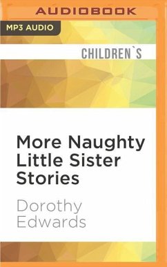 More Naughty Little Sister Stories - Edwards, Dorothy