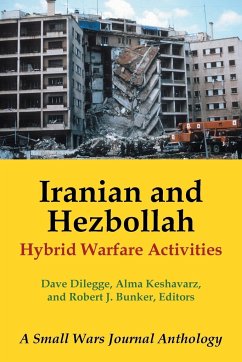 Iranian and Hezbollah Hybrid Warfare Activities - Dilegge, Dave