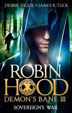 Robin Hood: Sovereign's War - Viguie, Debbie; Tuck, James R.