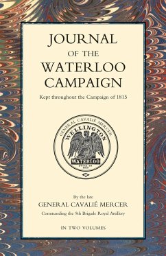 JOURNAL OF THE WATERLOO CAMPAIGN Volume Two - Mercer, General Cavalie