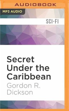 SECRET UNDER THE CARIBBEAN M - Dickson, Gordon R.