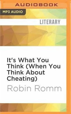 It's What You Think (When You Think about Cheating) - Romm, Robin