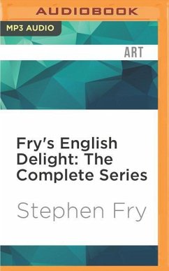 Fry's English Delight: The Complete Series - Fry, Stephen
