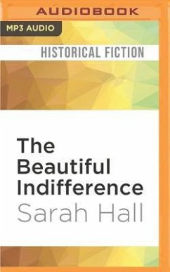 The Beautiful Indifference - Hall, Sarah