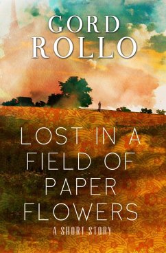 Cover Lost in a Field of Paper Flowers (eBook, ePUB)