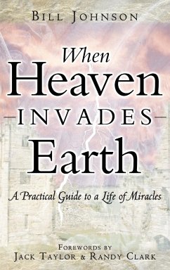 When Heaven Invades Earth - Johnson, Bill