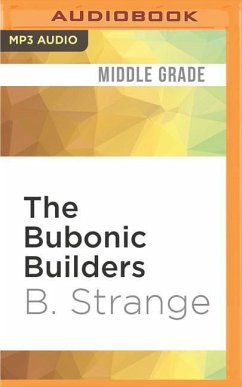 The Bubonic Builders - Strange, B.