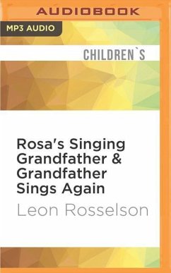Rosa's Singing Grandfather & Grandfather Sings Again - Rosselson, Leon