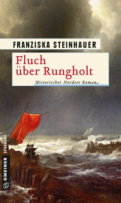 Fluch über Rungholt - Steinhauer, Franziska