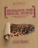 Revealing Our Social World