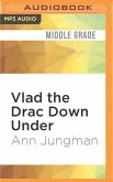 VLAD THE DRAC DOWN UNDER M