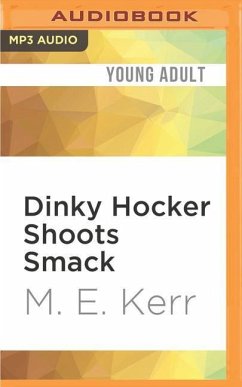 Dinky Hocker Shoots Smack - Kerr, M. E.