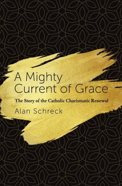 Mighty Current of Grace - Schreck, Alan