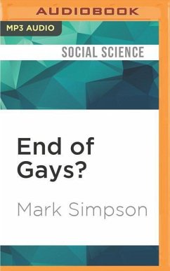 End of Gays? - Simpson, Mark