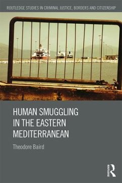 Human Smuggling in the Eastern Mediterranean - Baird, Theodore