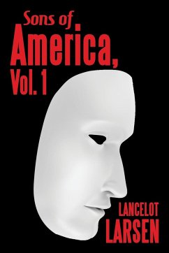 Sons of America, Vol. 1 - Larsen, Lancelot