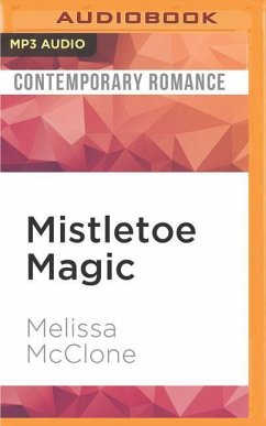 MISTLETOE MAGIC M - McClone, Melissa