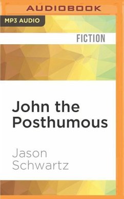 JOHN THE POSTHUMOUS M - Schwartz, Jason