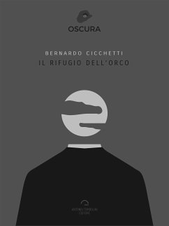 Il Rifugio Dell'Orco (eBook, ePUB) - Cicchetti, Bernardo