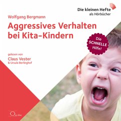 Aggressives Verhalten bei Kita-Kindern - Bergmann, Wolfgang
