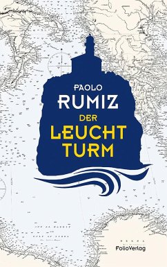 Der Leuchtturm - Rumiz, Paolo