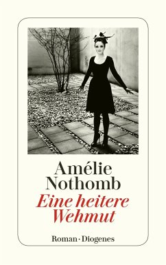 Eine heitere Wehmut - Nothomb, Amélie