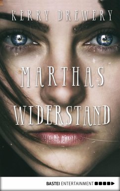 Marthas Widerstand (eBook, ePUB) - Drewery, Kerry