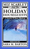 Miz Scarlet and the Holiday Houseguests (A Scarlet Wilson Mystery) (eBook, ePUB)