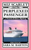 Miz Scarlet and the Perplexed Passenger (A Scarlet Wilson Mystery, #5) (eBook, ePUB)