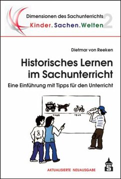 Historisches Lernen im Sachunterricht - Reeken, Dietmar von