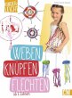 kinderleicht - Weben, Knüpfen, Flechten - Bild 1