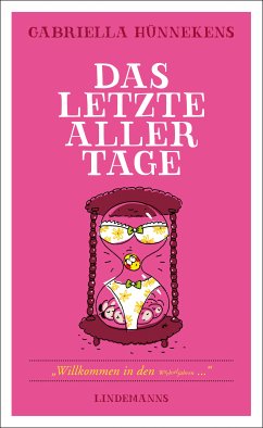 Das letzte aller Tage (eBook, PDF) - Hünnekens, Gabriella