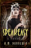 Speakeasy: A Novella (eBook, ePUB)