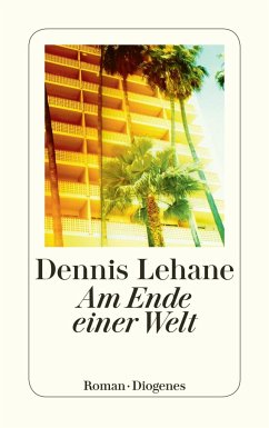 Am Ende einer Welt - Lehane, Dennis
