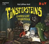 Einfach nicht totzukriegen / Die Finstersteins Bd.2 (3 Audio-CDs)