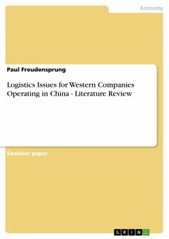 Logistics Issues for Western Companies Operating in China - Literature Review (eBook, PDF) - Freudensprung, Paul