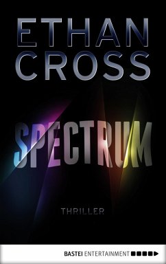 Spectrum / August Burke Bd.1 (eBook, ePUB) - Cross, Ethan