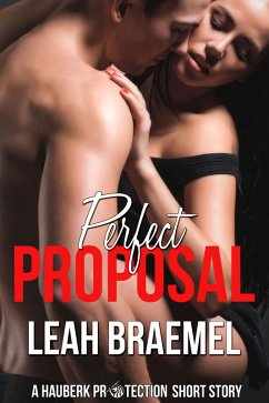 Cover Perfect Proposal (Hauberk Protection, #5) (eBook, ePUB)