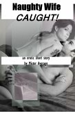 Naughty Wife - Caught! (eBook, ePUB)