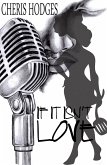If It Isn't Love (eBook, ePUB) If It Isn't Love (eBook, ePUB)