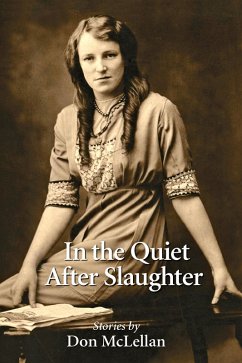 In the Quiet After Slaughter (eBook, ePUB) - McLellan, Don