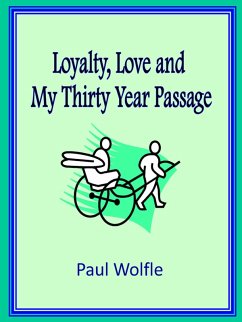 Cover Loyalty, Love and My Thirty Year Passage (eBook, ePUB)