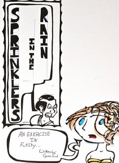 Sprinklers in the Rain: An Exercise in Futility (eBook, ePUB) - Sund, Gwen