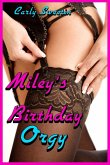 Miley's Birthday Orgy (eBook, ePUB)